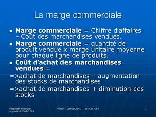 la marge commerciale