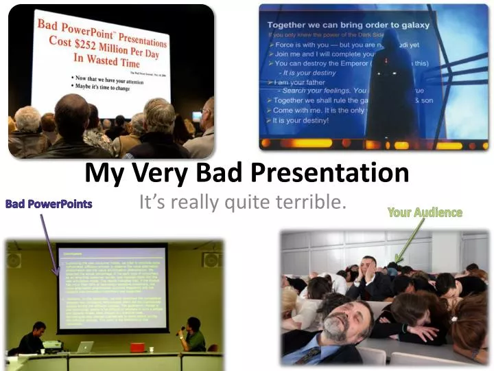 my very bad presentation