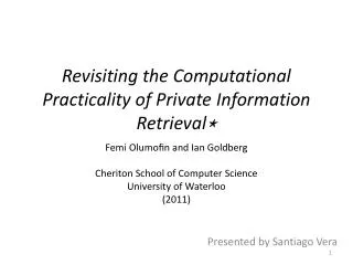 Revisiting the Computational Practicality of Private Information Retrieval?