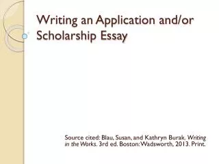 writing an application and or scholarship essay