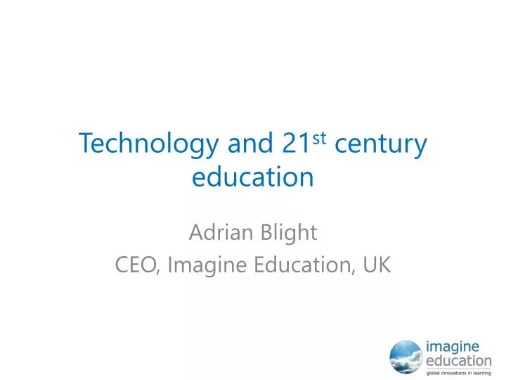 technology and 21 st century education