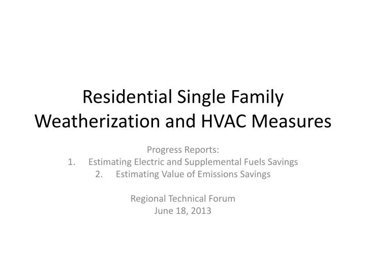 residential single family weatherization and hvac measures