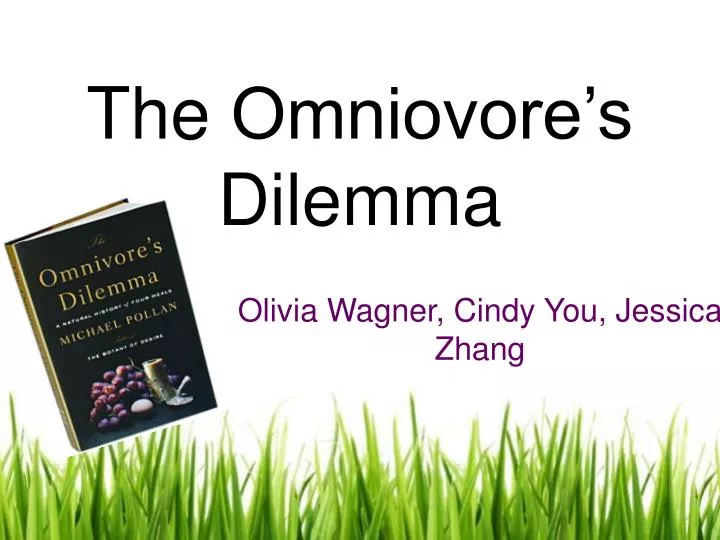 the omniovore s dilemma