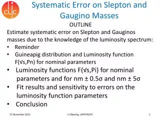 Systematic Error on S lepton and Gaugino Masses