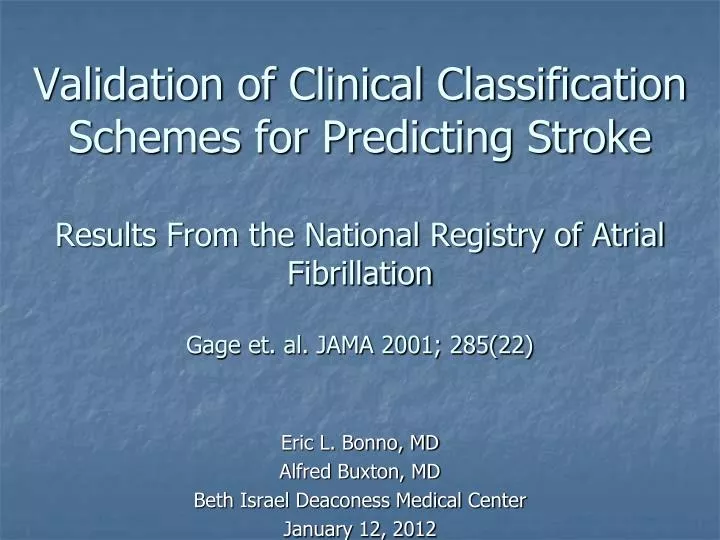 eric l bonno md alfred buxton md beth israel deaconess medical center january 12 2012