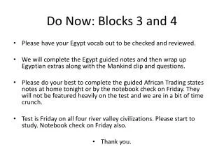 Do Now: Blocks 3 and 4