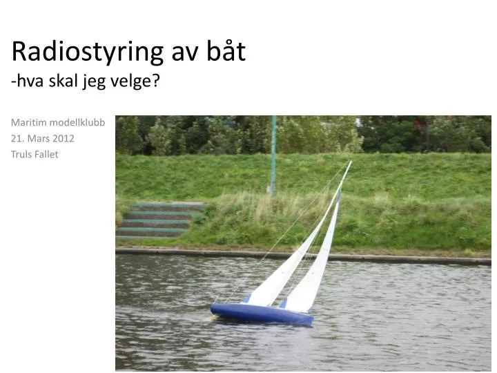 radiostyring av b t hva skal jeg velge