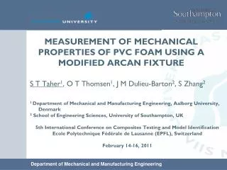 MEASUREMENT OF MECHANICAL PROPERTIES OF PVC FOAM USING A MODIFIED ARCAN FIXTURE