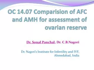 OC 14.07 Comparision of AFC and AMH for assessment of ovarian reserve