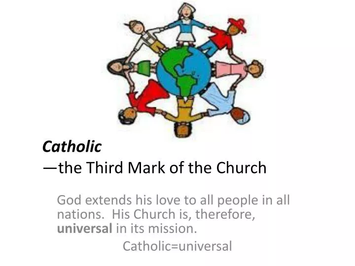 catholic the third mark of the church