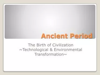 Ancient Period