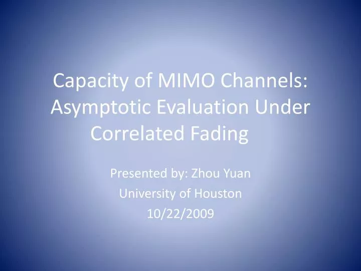 capacity of mimo channels asymptotic evaluation under correlated fading