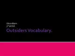 Outsiders Vocabulary.