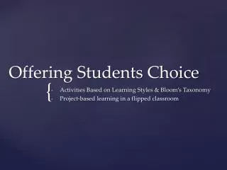 Offering Students Choice