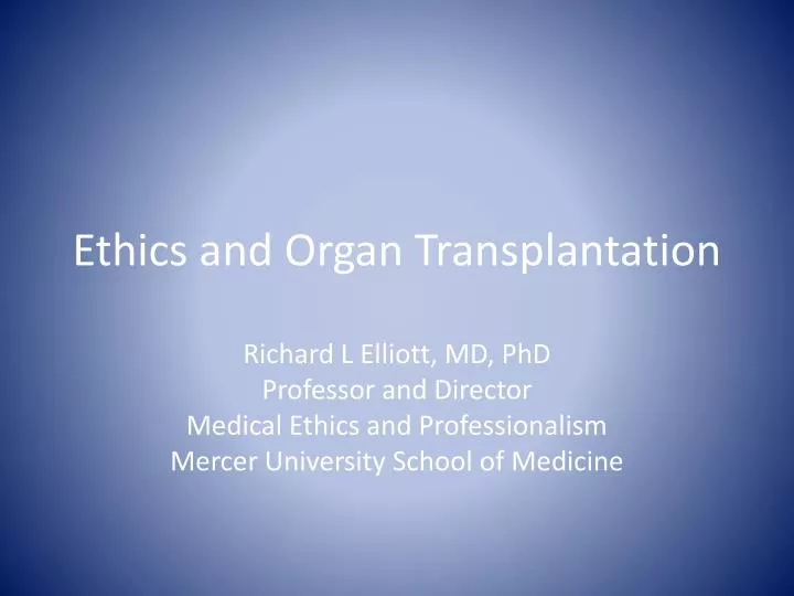 ethics and organ transplantation