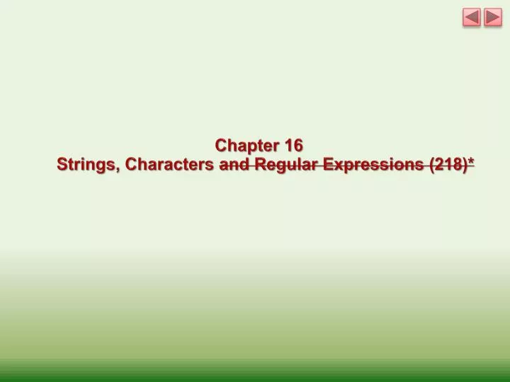 chapter 16 strings characters and regular expressions 218