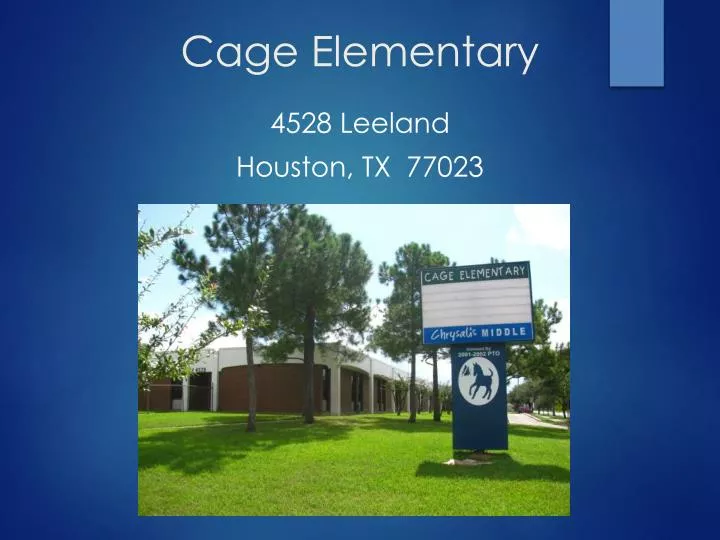 cage elementary