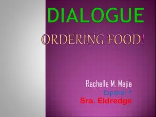 Dialogue Ordering Food !