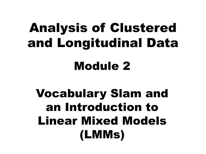 analysis of clustered and longitudinal data