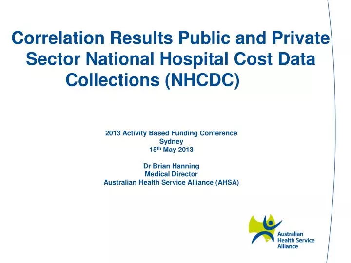 correlation results public and private sector national hospital cost data collections nhcdc