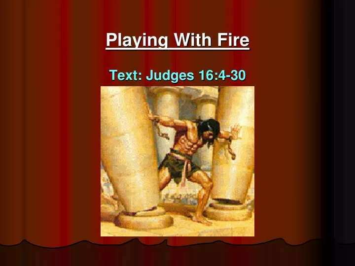playing with fire text judges 16 4 30