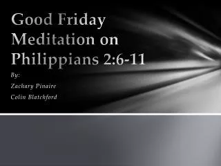Good Friday Meditation on Philippians 2:6-11