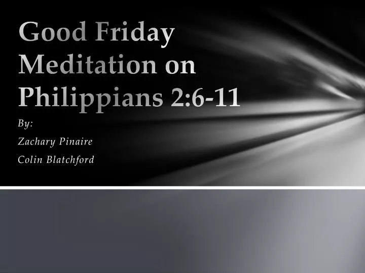 good friday meditation on philippians 2 6 11