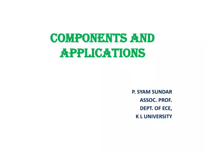 components and applications