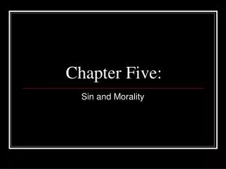 Chapter Five: