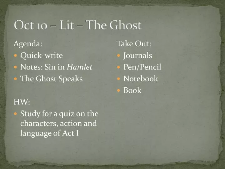 oct 10 lit the ghost