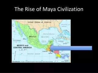 The Rise of Maya Civilization