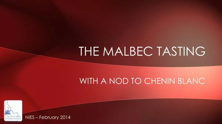 the malbec tasting with a nod to chenin blanc