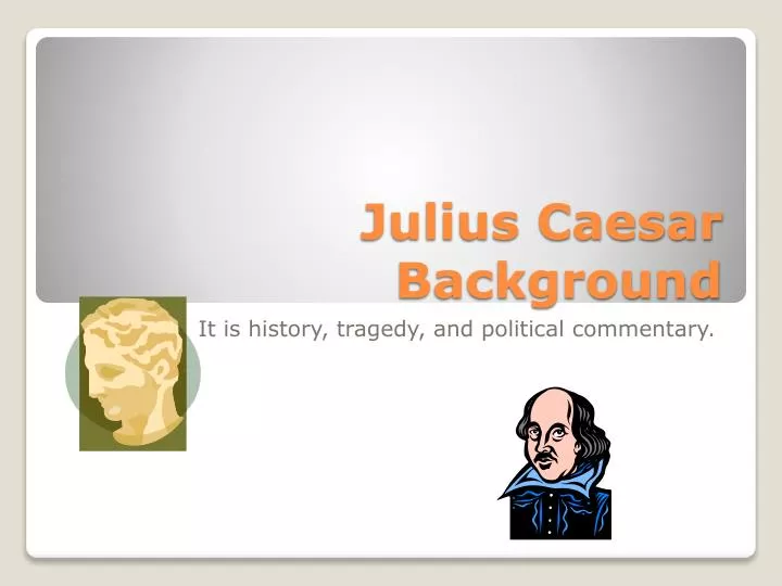 julius caesar background