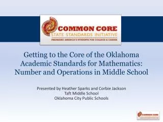 Presented by Heather Sparks and Corbie Jackson Taft Middle School Oklahoma City Public Schools