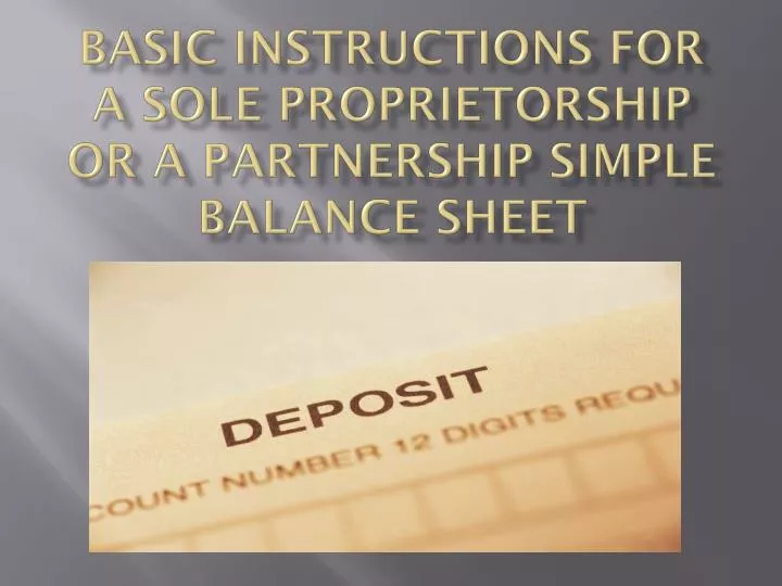 basic instructions for a sole proprietorship or a partnership simple balance sheet