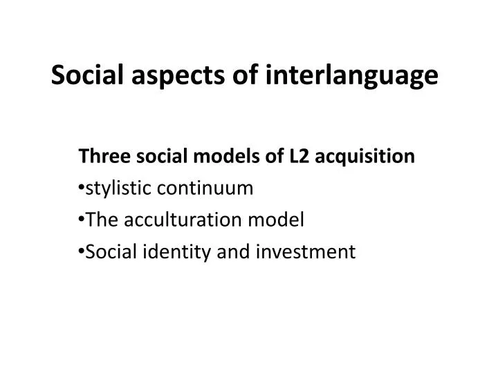 social aspects of interlanguage