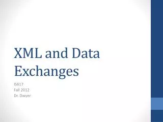 XML and Data Exchanges