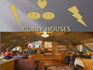 Cubby houses