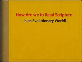 How Are we to Read Scripture