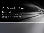 All Saints Day Nov 1st