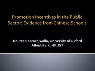 Promotion Incentives in the Public Sector: Evidence from Chinese Schools