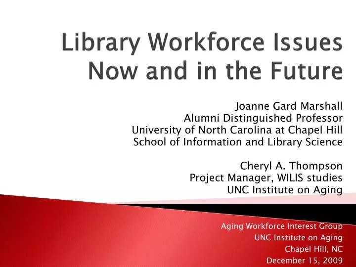 library workforce issues now and in the future