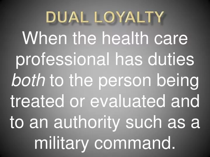 dual loyalty