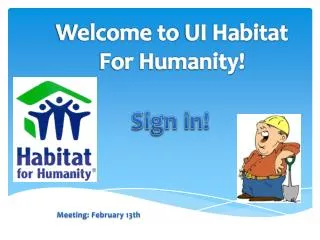Welcome to UI Habitat For Humanity!