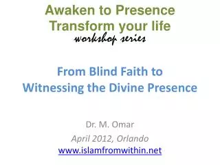 From Blind Faith to Witnessing the Divine Presence