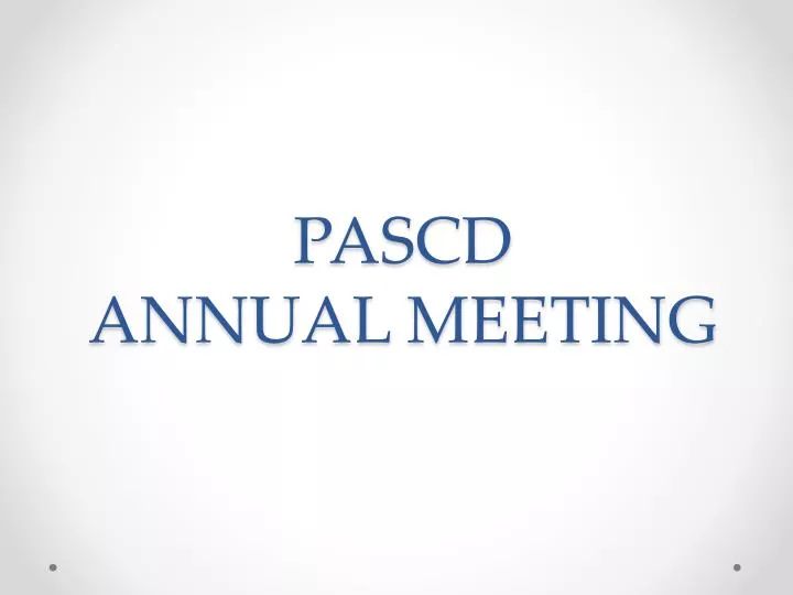 pascd annual meeting