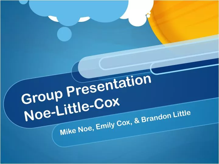 group presentation noe little cox
