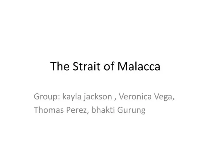 the strait of malacca