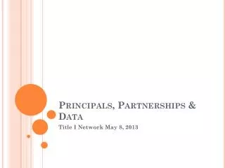 Principals, Partnerships &amp; Data