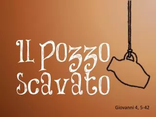 il pozzo scavato